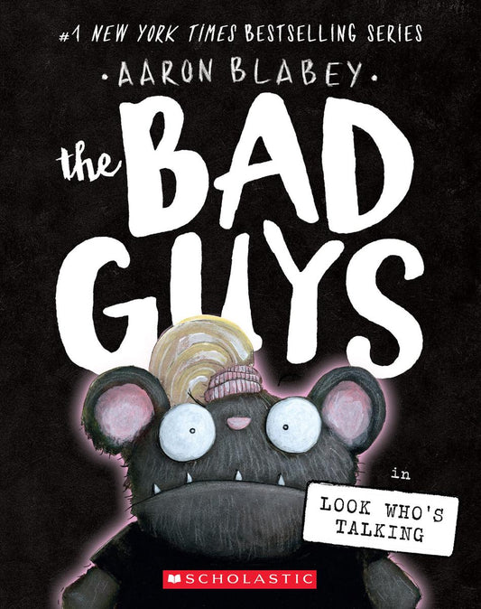 The Bad Guys in Look Who's Talking (#18) - Aaron Blabey
