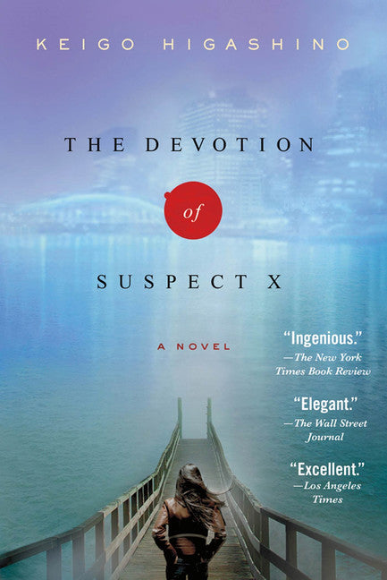 The Devotion of Suspect X - Keigo Higashino