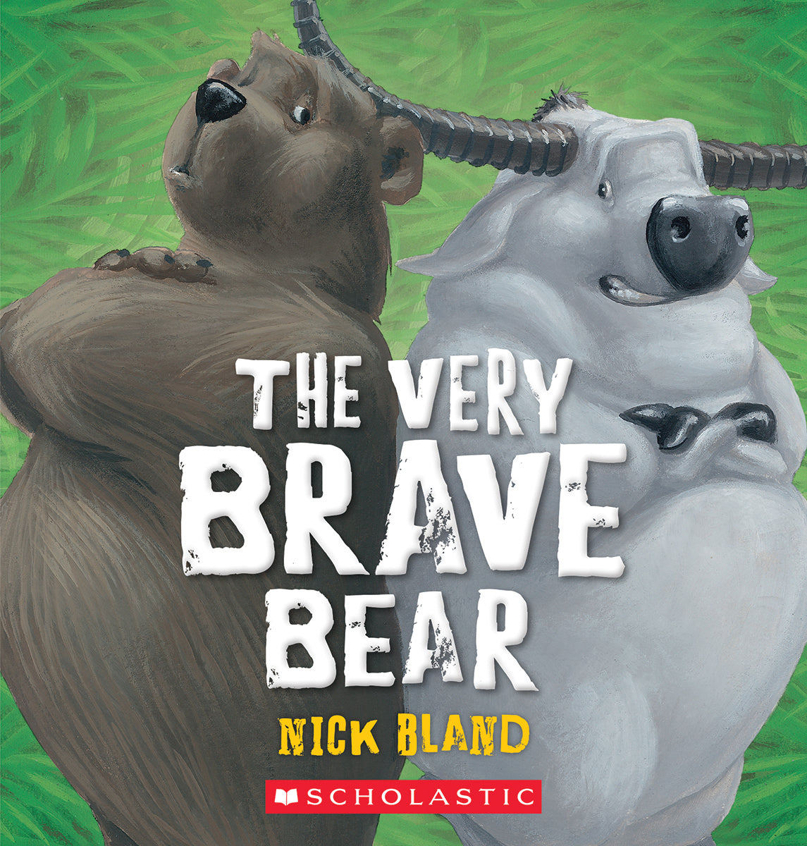 The Very Brave Bear - Nick Bloand