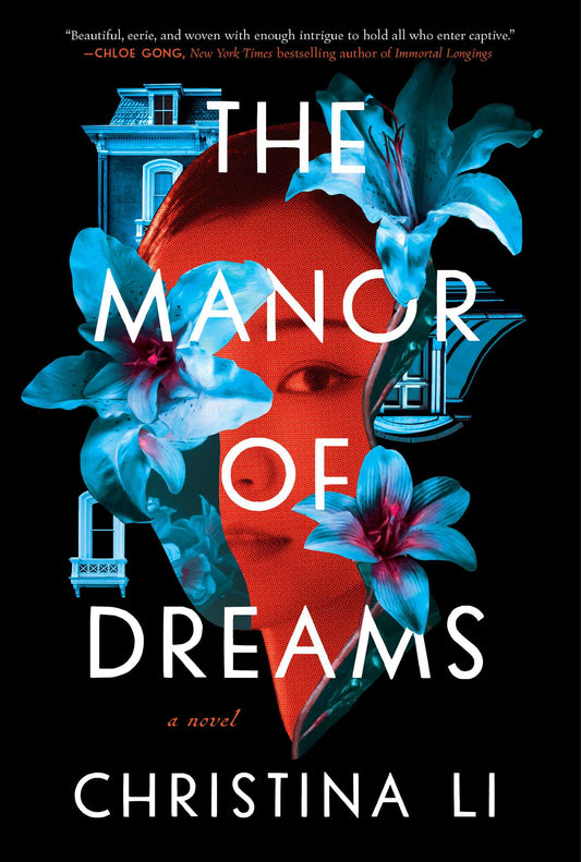 The Manor of Dreams - Christina Li