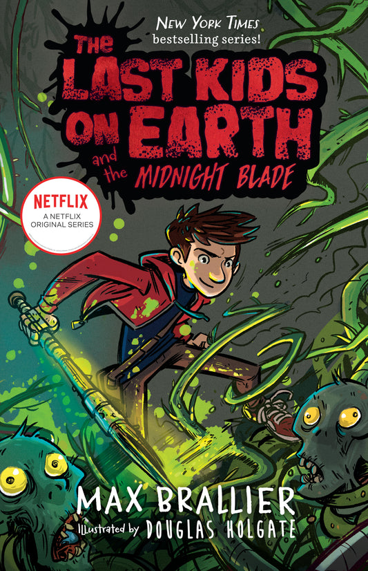 The Last Kids on Earth and the Midnight Blade (Book 5) - Max Brallier