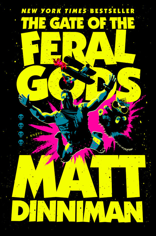 The Gate Of The Feral Gods - Dungeon Crawler Carl #4 - Matt Dinniman