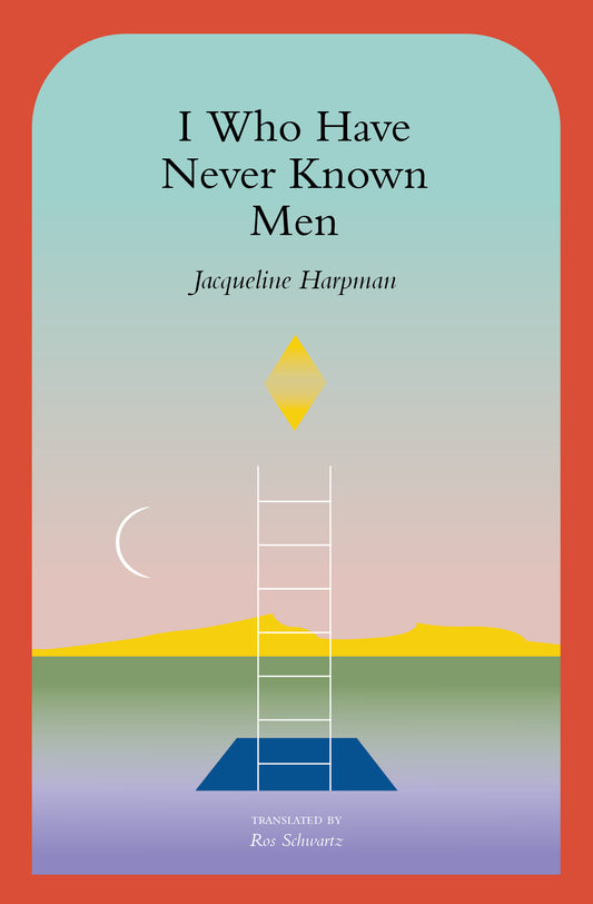 I Who Have Never Known Men - Jacqueline Hatpman