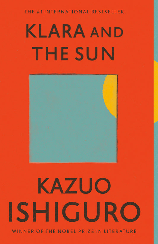 Klara and The Sun - Kazu Ishiguro