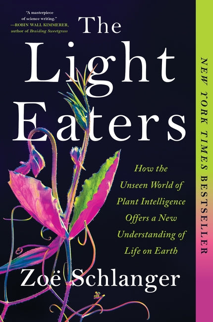 The Light Eaters - Zoe Schlanger