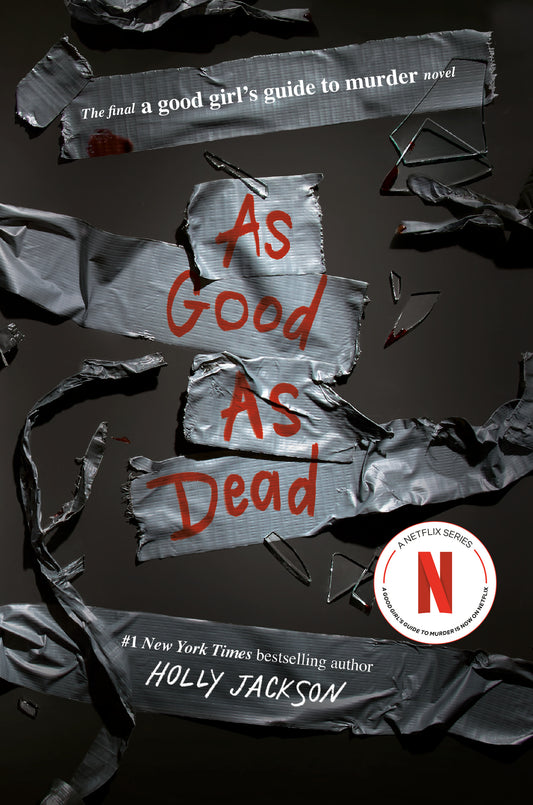 A Good Girl's Guide to Murder: As Good as Dead (Book 3) - Holly Jackson