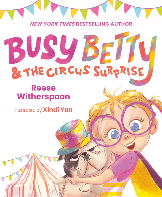 Busy Betty & the Circus Surprise - Reese Witherspoon