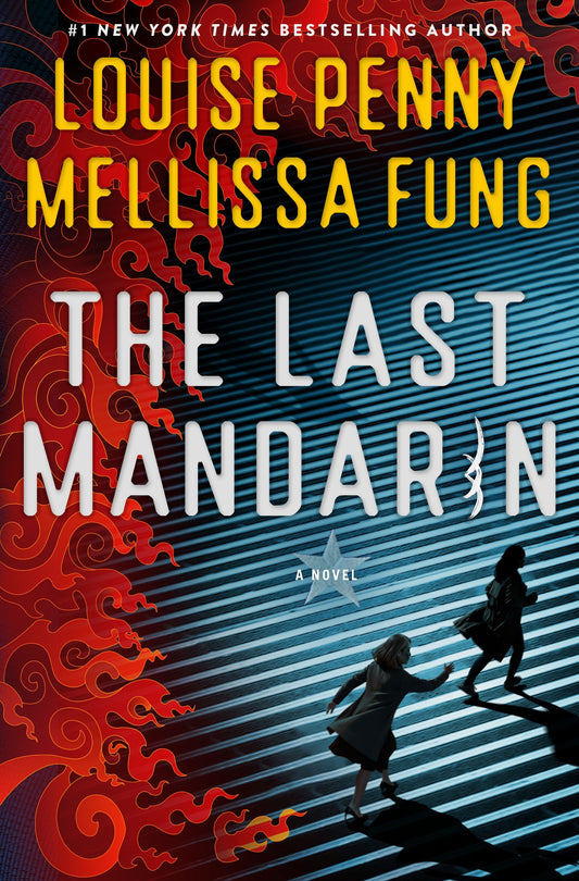 The Last Mandarine - Louise Penny & Mellissa Fung