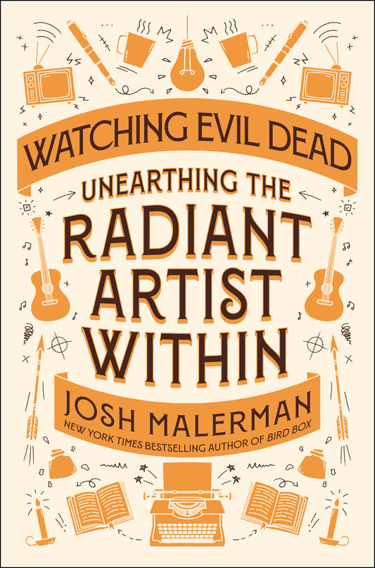 Watching Evil Dead - Josh Malerman