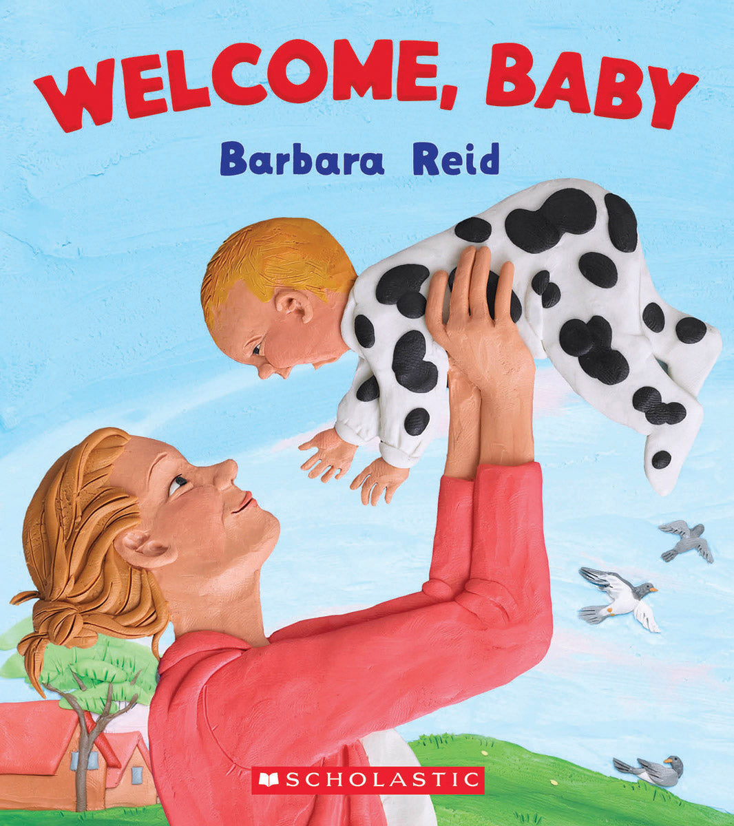 Welcome Baby - Barbara Reid