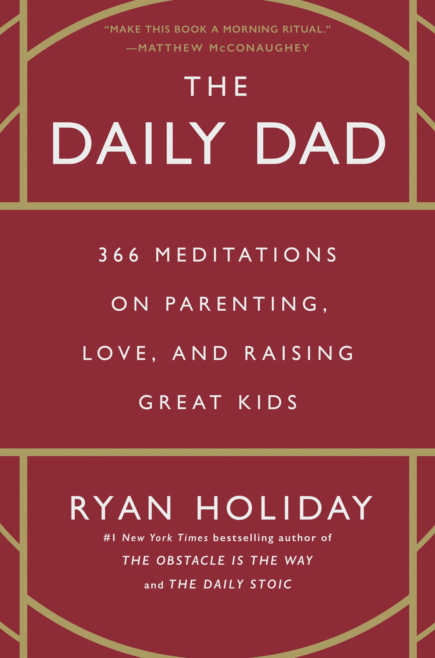 The Daily Dad - Ryan Holiday
