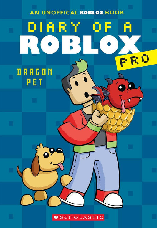 Diary of a Roblox Pro: Dragon Pet (#2) - Ari Avatar (An AFK Book)