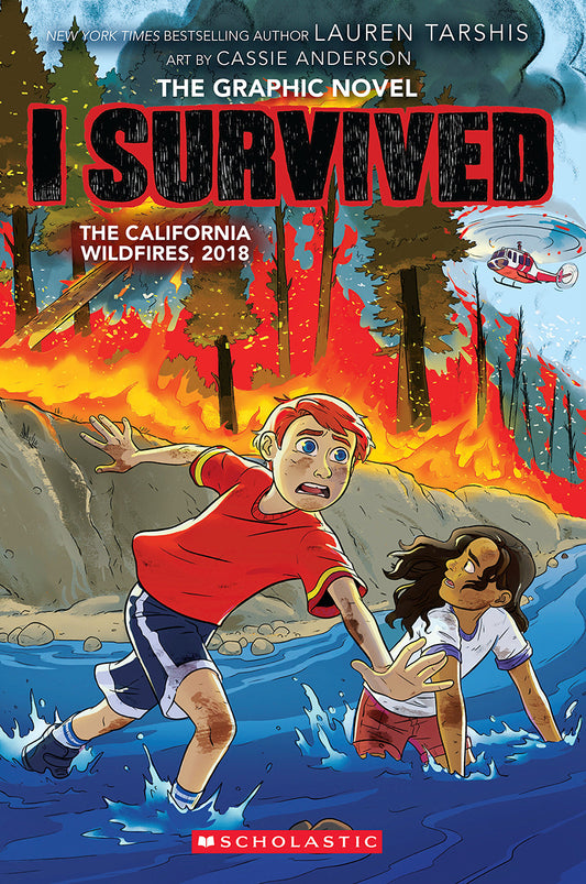 I Survived The California Wild Fires of 2018 - Lauren Tarshis