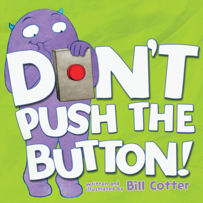 Don't Push The Button - Bill Cotter