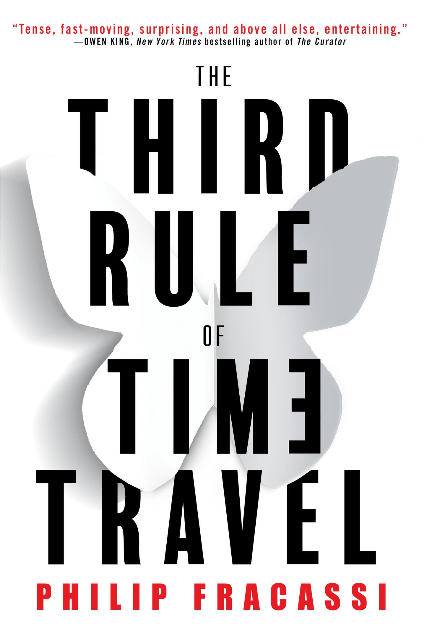 The Third Rule of Time Travel - Philip Fracassi
