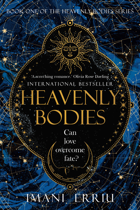 Heavenly Bodies (Book 1 of The Heavenly Bodies Series) - Imani Erriu
