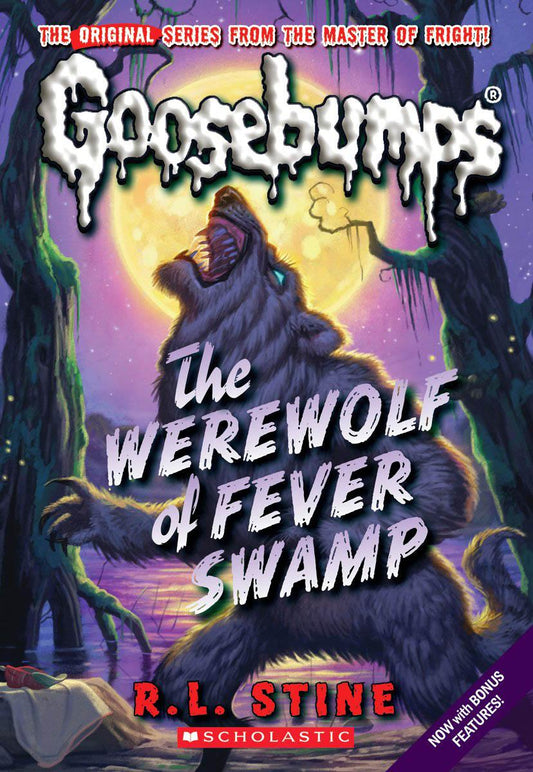 Goosebumps: The Werewolf of Fever Swamp - R. L. Stine