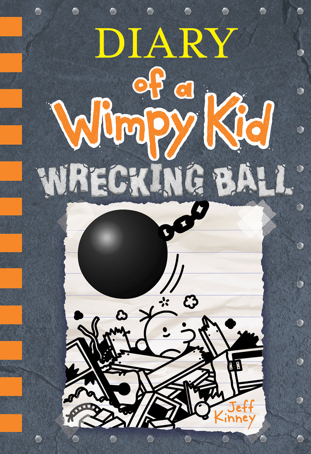 Diary of a Wimpy Kid: Wrecking Ball (#14) - Jeff Kinney