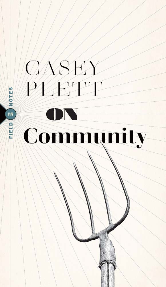 On Community - Casey Plett