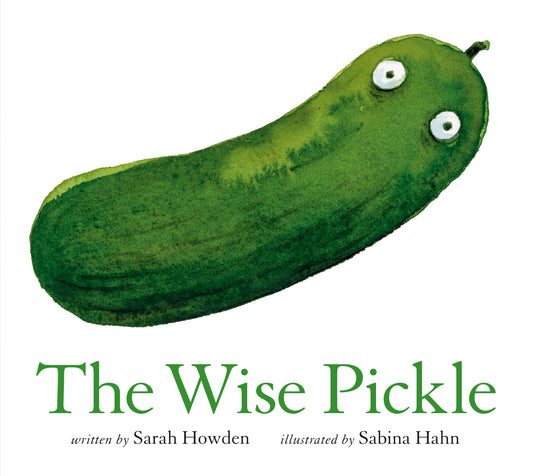 The Wise Pickle - Sarah Hodwen