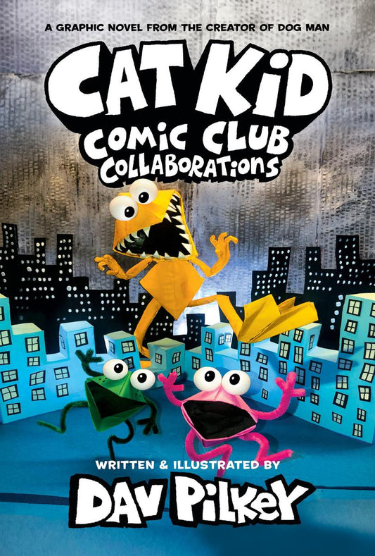 Cat Kid Comic Club: Collaborations - Dav Pilkey
