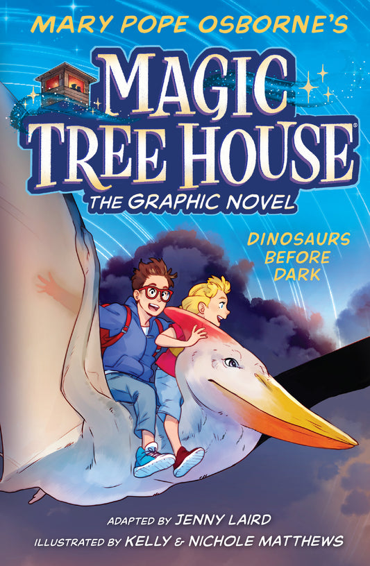 Magic Treehouse: Dinosaurs Before Dark - Mary Pope Osborne