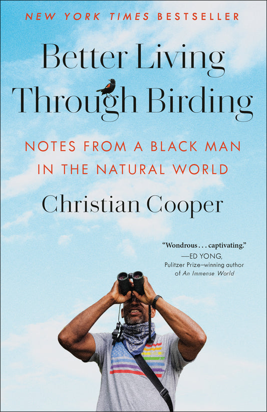 Better Living Through Birding - Christian Cooper