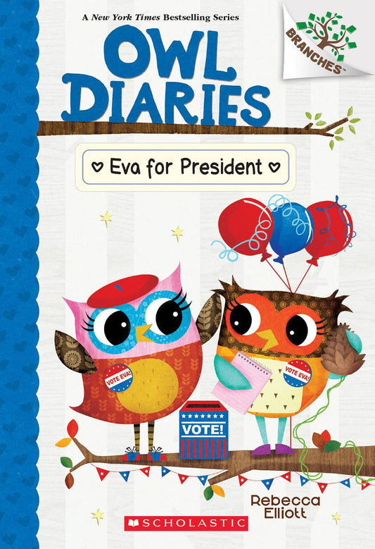 Owl Diaries: Eva for President (#19) - Rebecca Elliott