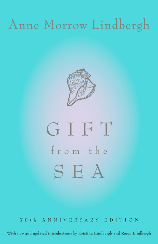 Gift From The Sea - Anne Morrow Lindbergh