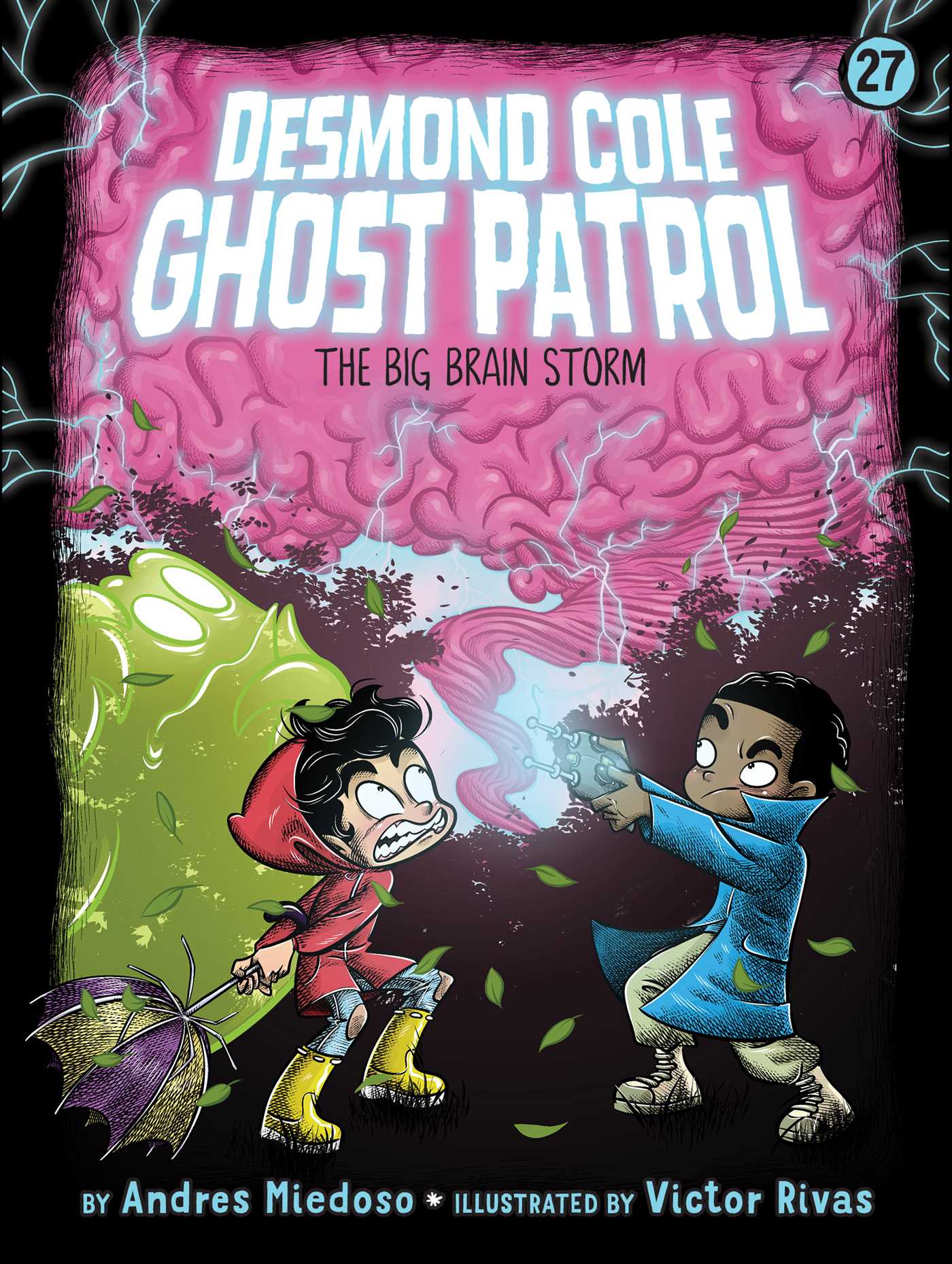 Desmond Cole Ghost Patrol - The Big Brain Storm - Andres Miedose