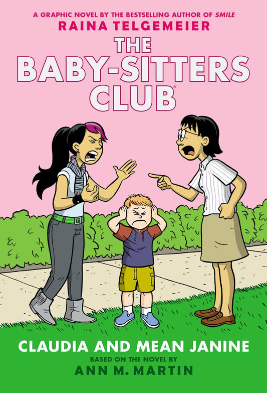 The Baby-Sitters Club Graphic Novel: Claudia and Mean Janine (#4) - Ann M. Martin and Raina Telgemeier