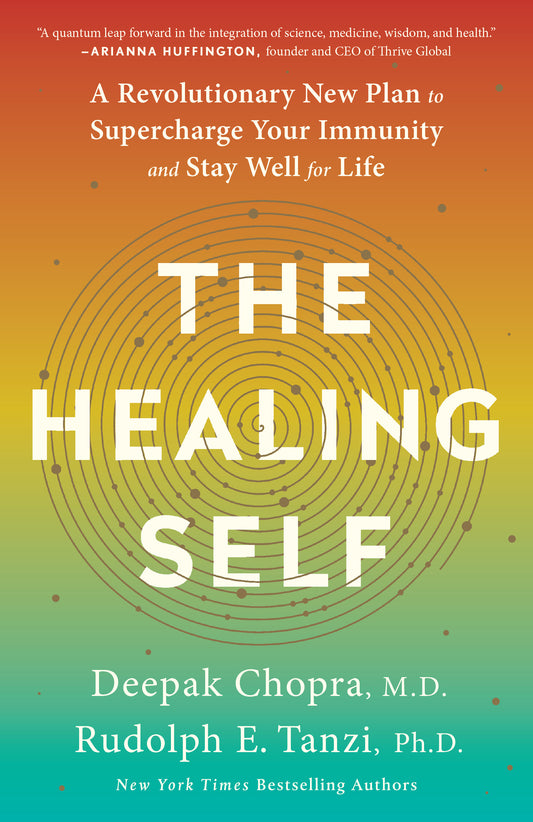 The Healing Self - Deepak Chopra