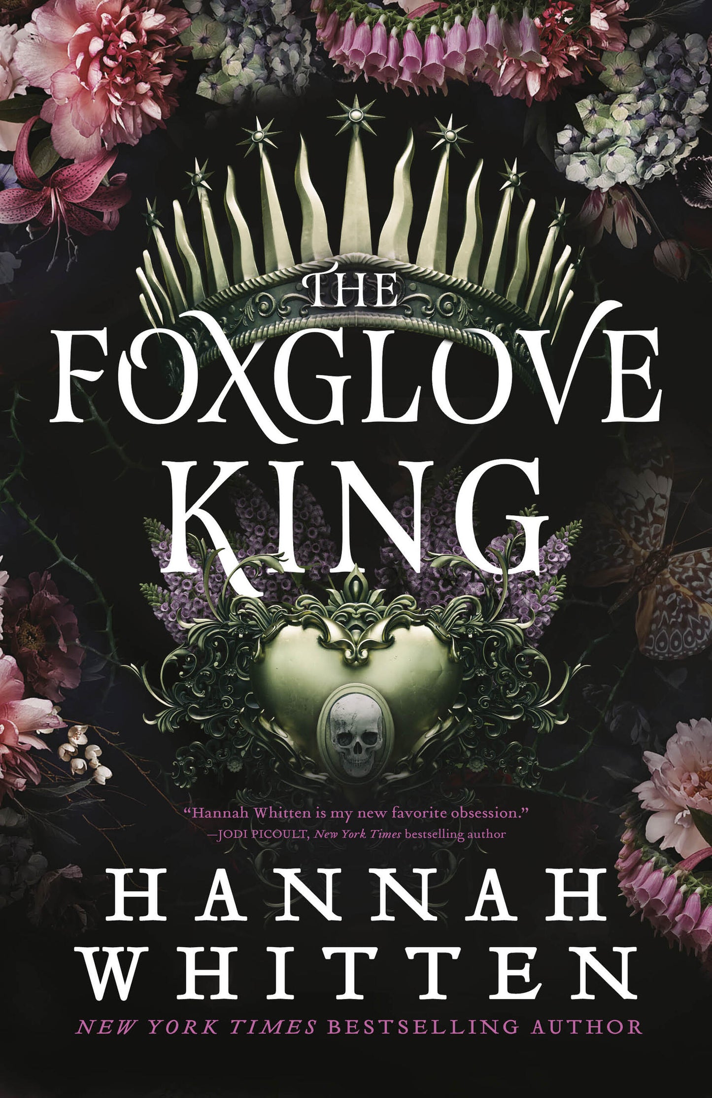 The Nightshade Crown: The Foxglove King (Book 1) - Hannah Whitten