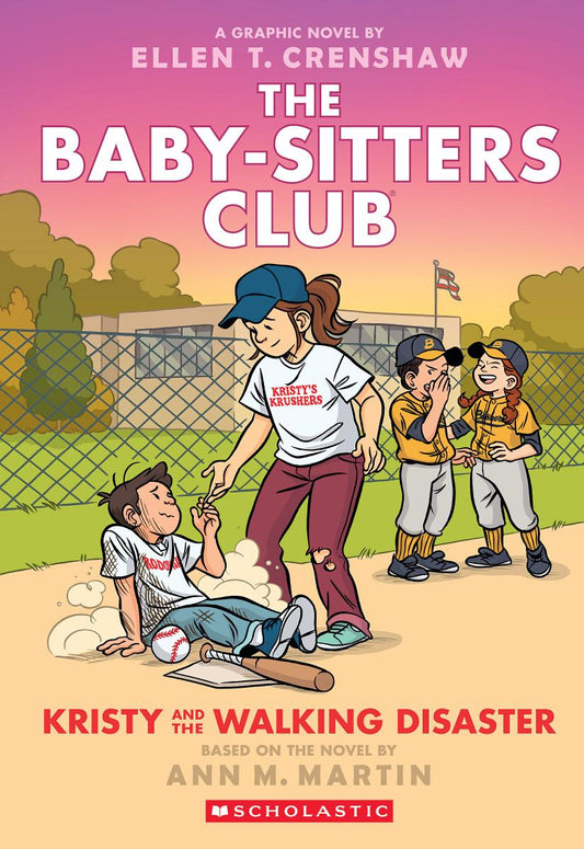 The Baby-Sitters Club Graphic Novel: Kristy and the Walking Disaster (#16) - Ann M. Martin and Ellen T. Crenshaw