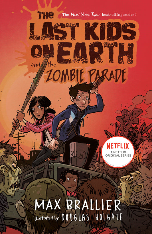 The Last Kids on Earth and the Zombie Parade (Book 2) - Max Brallier