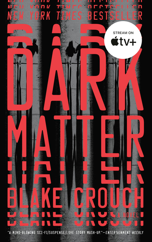 Dark Matter - Blake Crouch