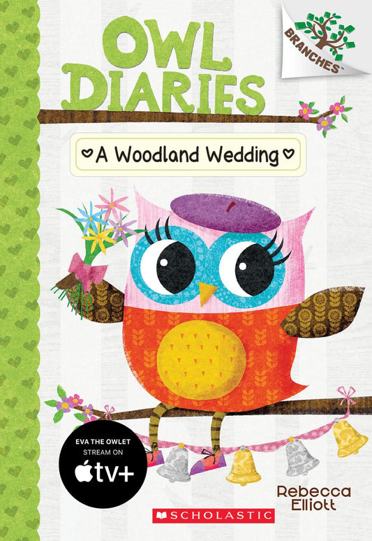 Owl Diaries: A Woodland Wedding (#3) - Rebecca Elliott