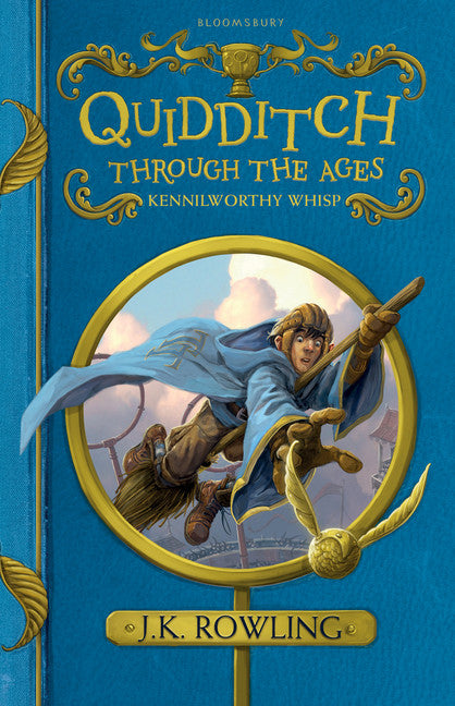 Quidditch Through the Ages - J.K Rowling