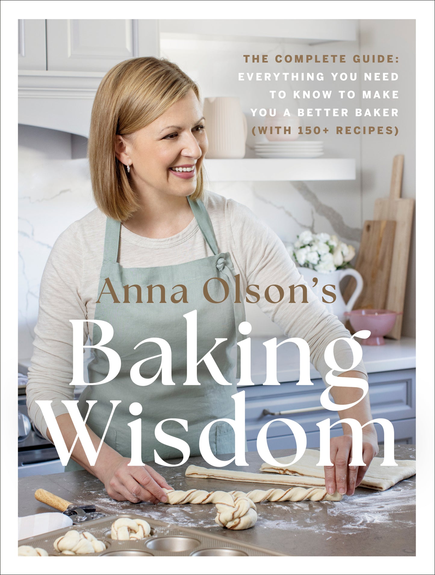 Baking Wisdom - Anna Olsen