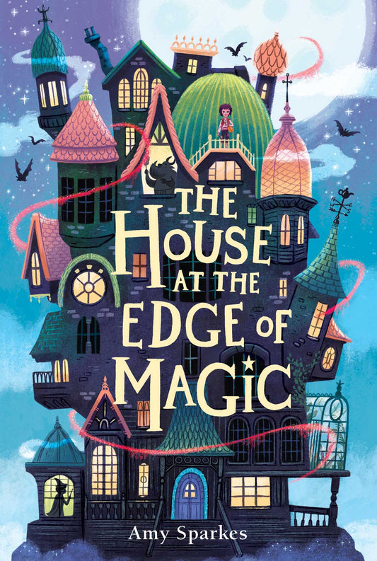 The House At The Edge Of Magic - Amy Sparkes