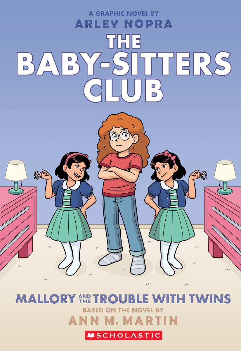 The Baby-Sitters Club Graphic Novel: Mallory and the Trouble with Twins (#17) - Ann M. Martin and Arley Nopra