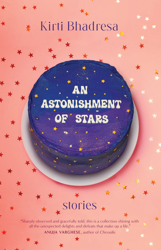 An Astonishment of Stars - Kirti Bhadresa