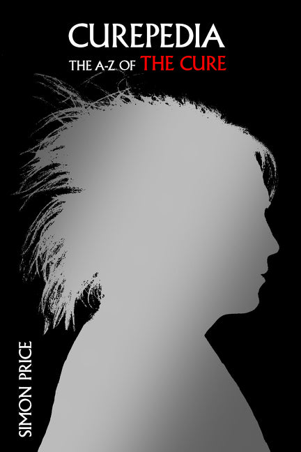 Curepedia - The A-Z Of The Cure