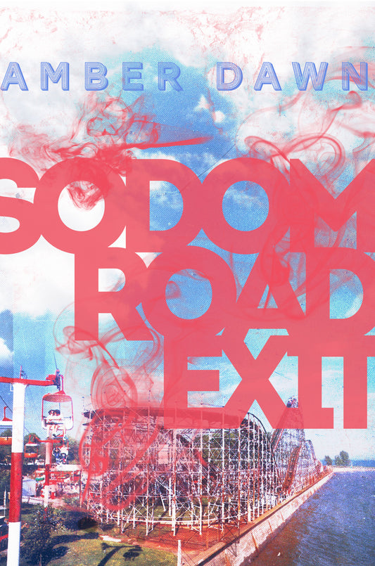 Sodom Road Exit - Amber Dawn
