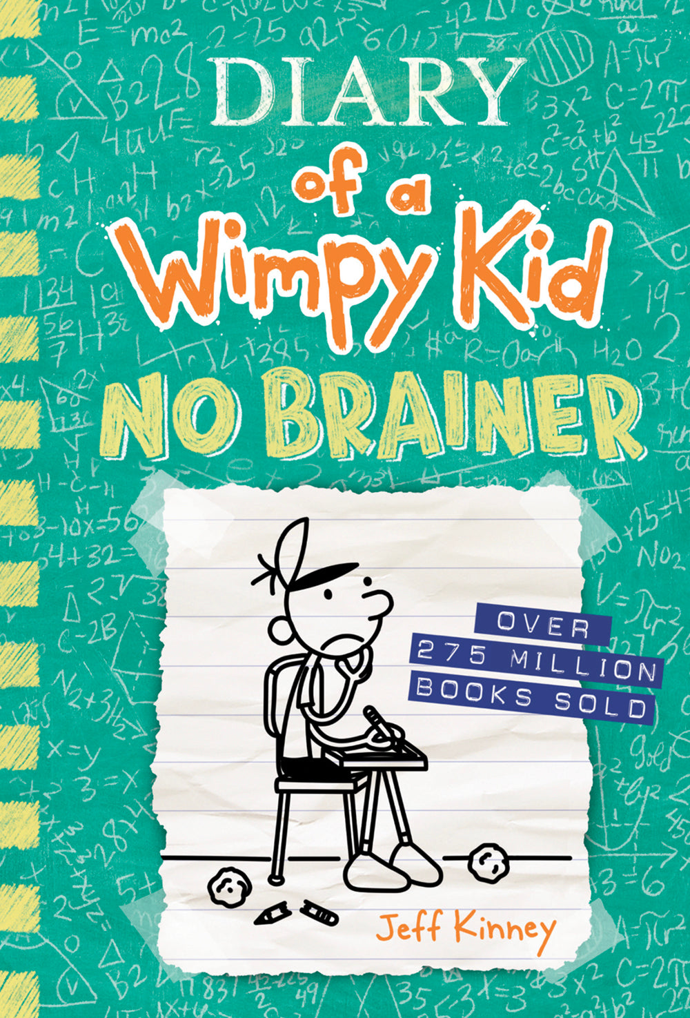 No Brainer (Diary of a Wimpy Kid #18)  Jeff Kinney