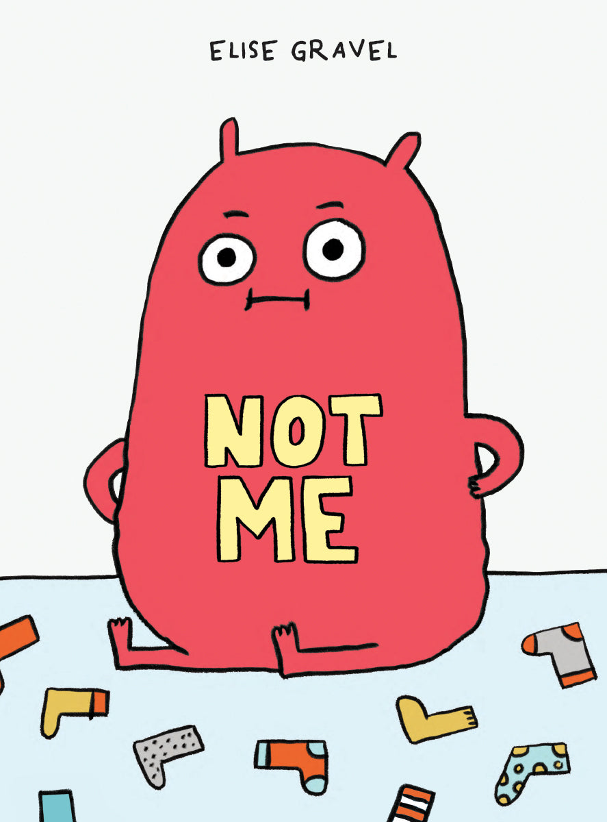 Not Me - Elise Gravel