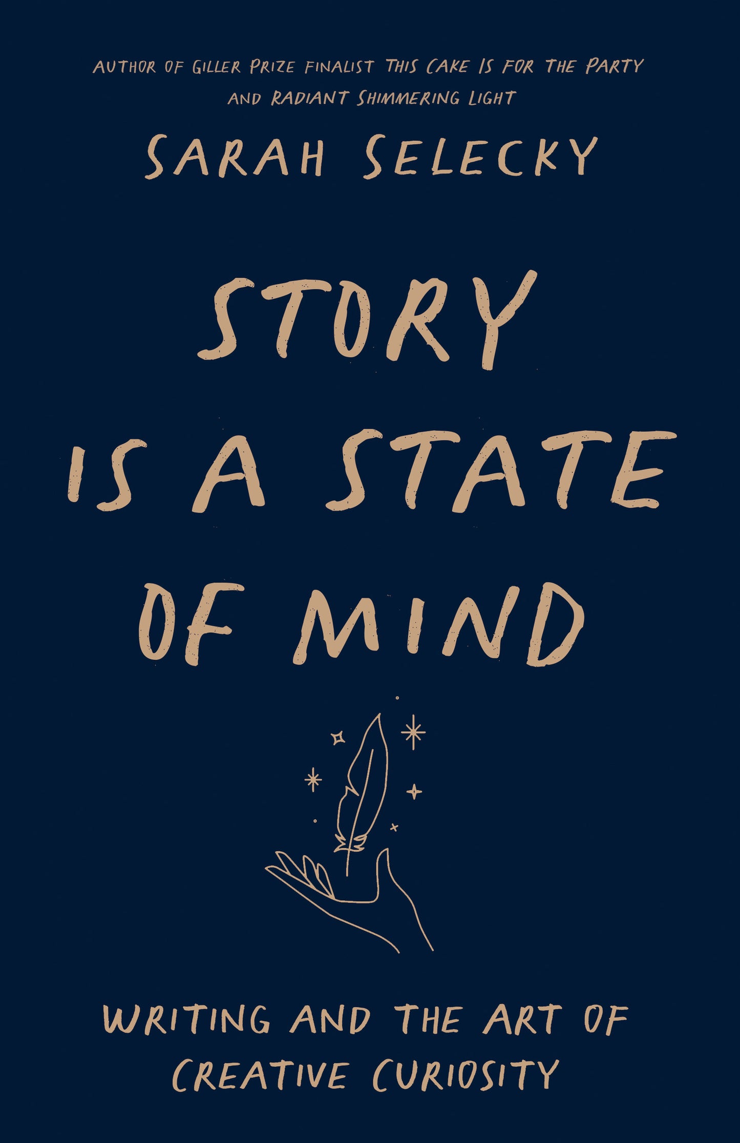 Story is a State of Mind - Sarah Selecky