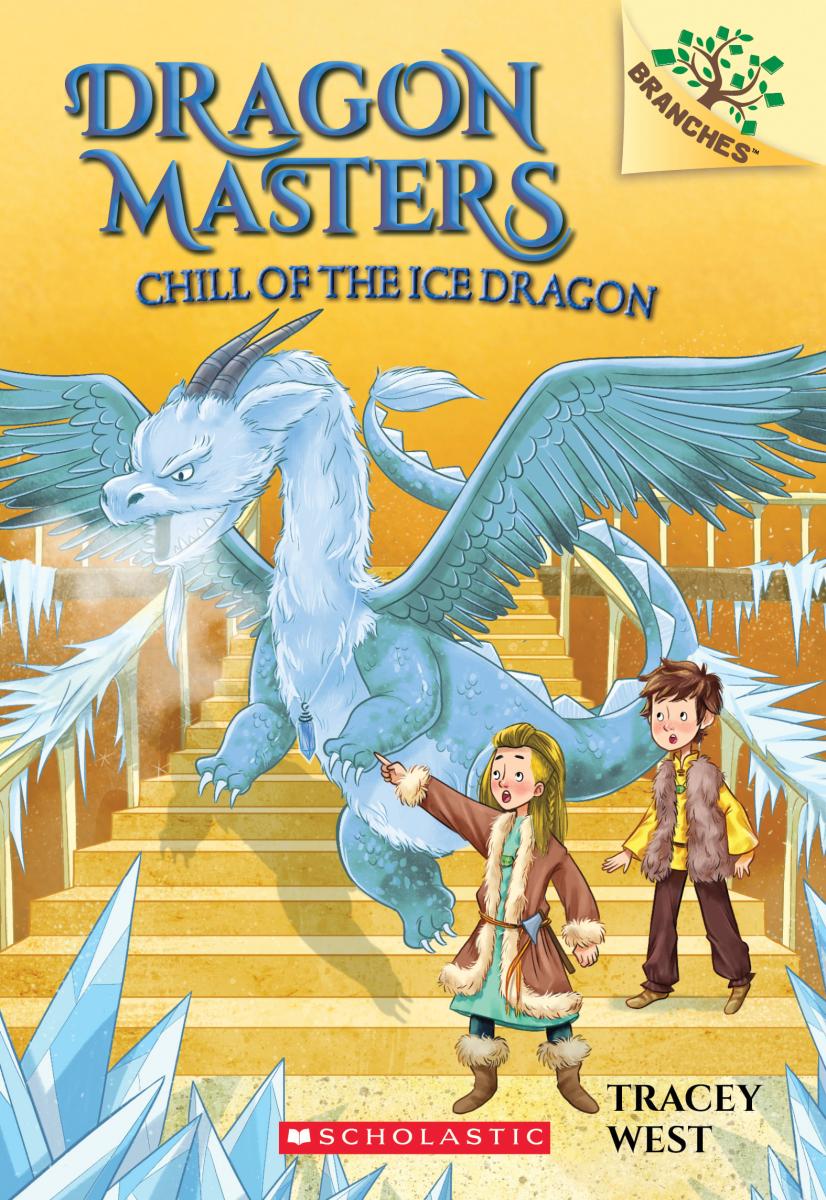 Dragon Masters (9) - Chill Of The Ice Dragon - Tracey West