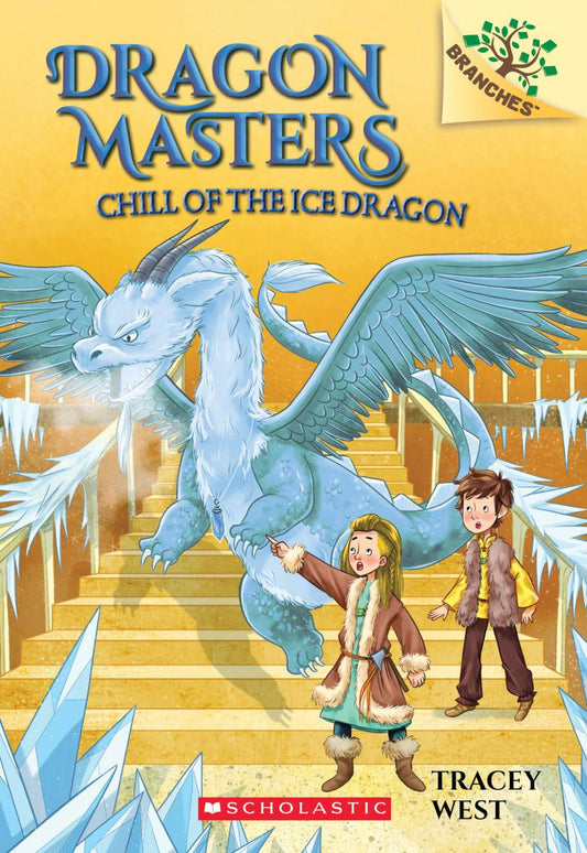 Dragon Masters (9) - Chill Of The Ice Dragon - Tracey West