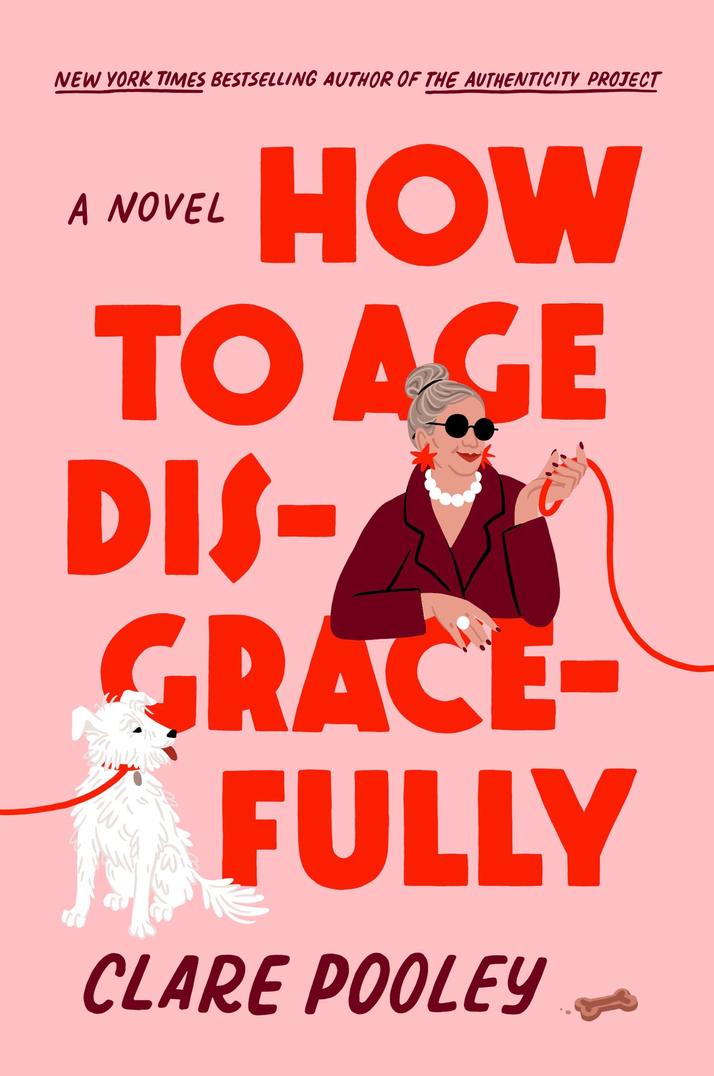 How to Age Disgracefully - Clare Pooley